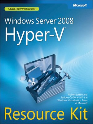cover image of Windows Server&#174; 2008 Hyper-V&#0153; Resource Kit